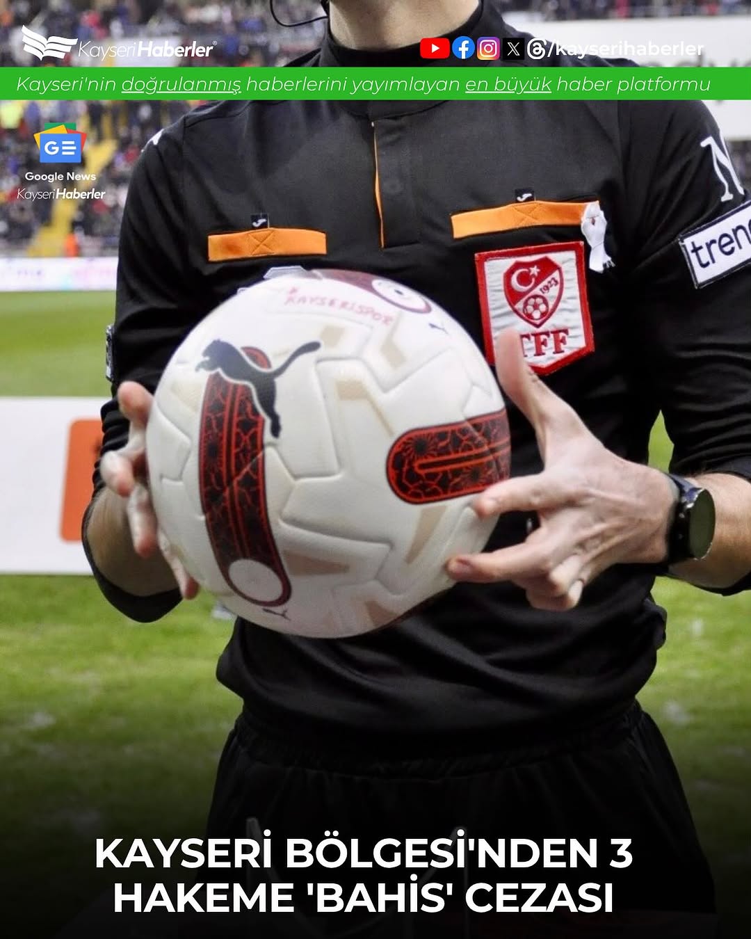 Kayseri'deki Hakemlere Bahis Cezası: 3 Hakeme Hak Mahrumiyeti