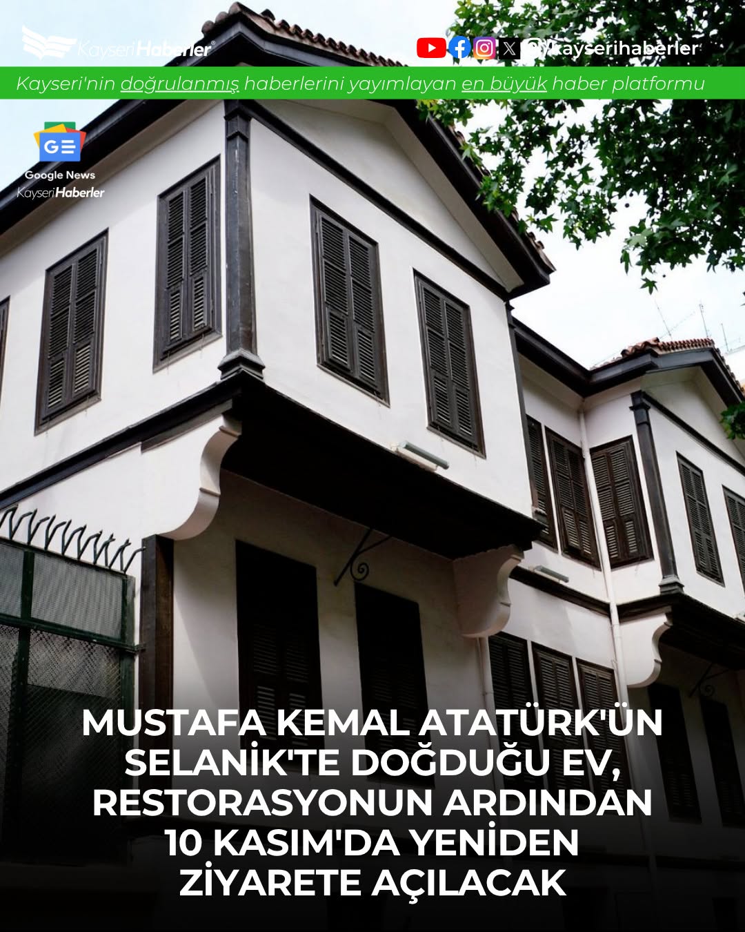 Atatürk Evi, Selanik'te Restorasyonun Ardından 10 Kasım'da Yeniden Açılıyor
