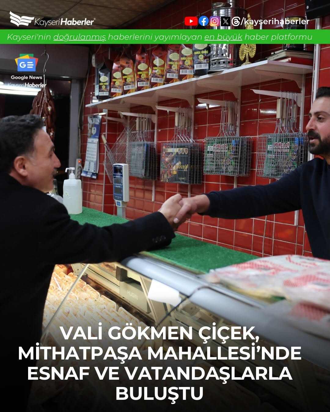 Kayseri Valisi Gökmen Çiçek, Mithatpaşa Mahallesi'nde Esnaf ve Vatandaşlarla Buluştu