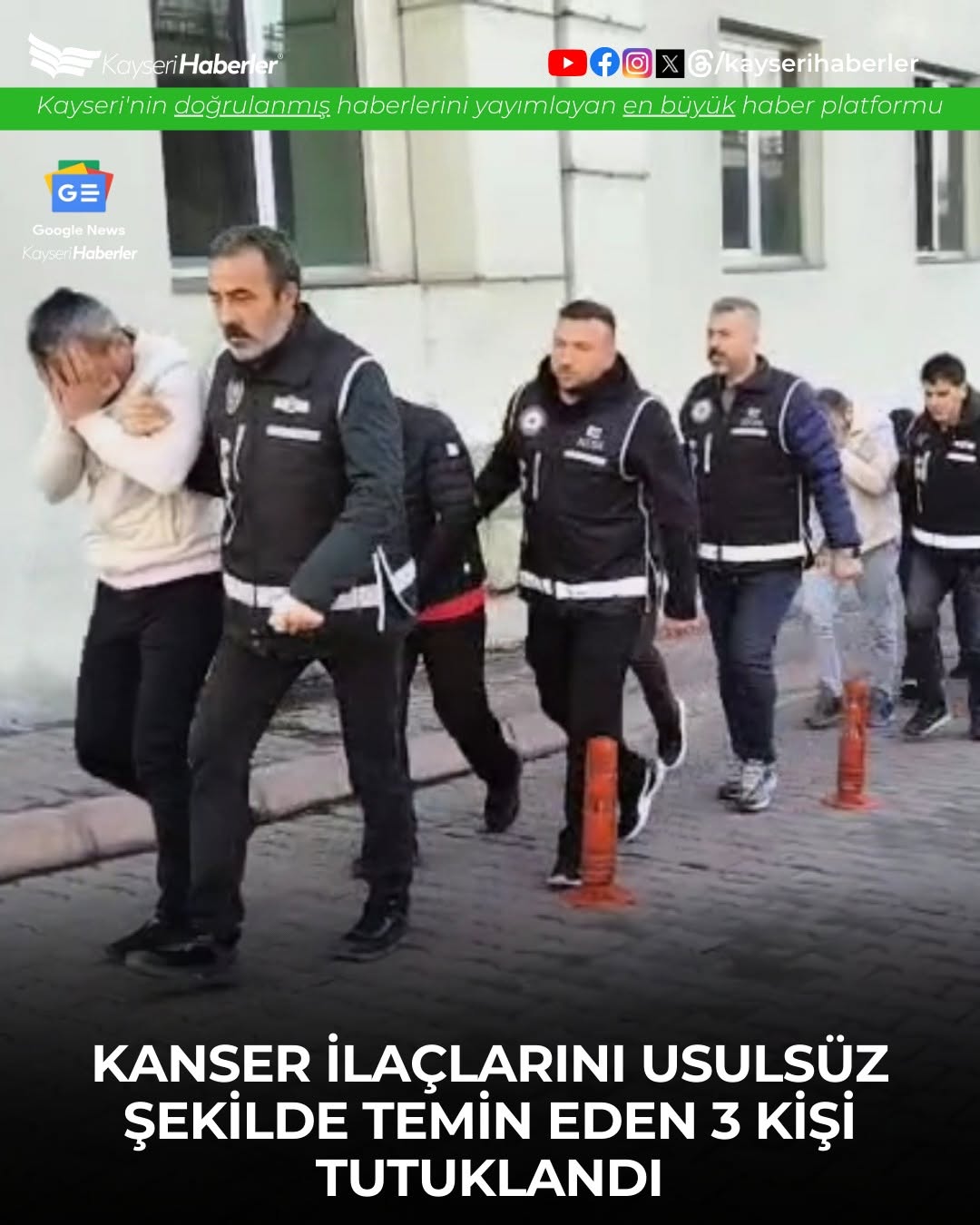 Kayseri'de Sahte Reçete ile 88 Milyon TL'lik Kanser İlacı Dolandırıcılığı: 3 Kişi Tutuklandı