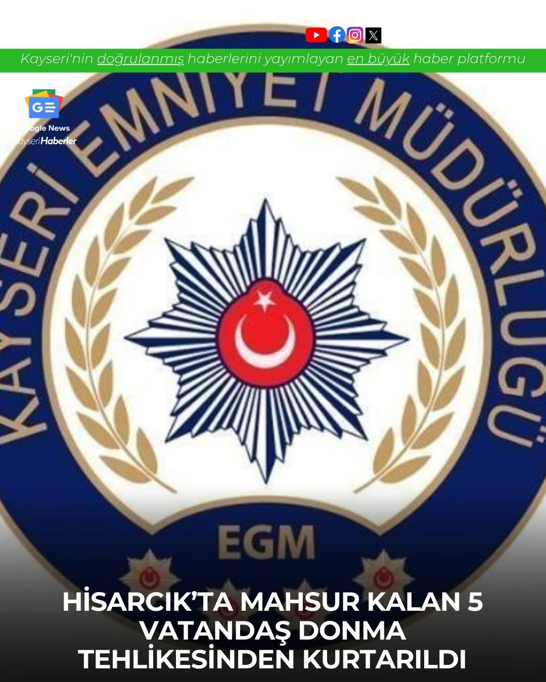 Kayseri'de Hisarcık'ta Mahsur Kalan 5 Kişi Kurtarıldı