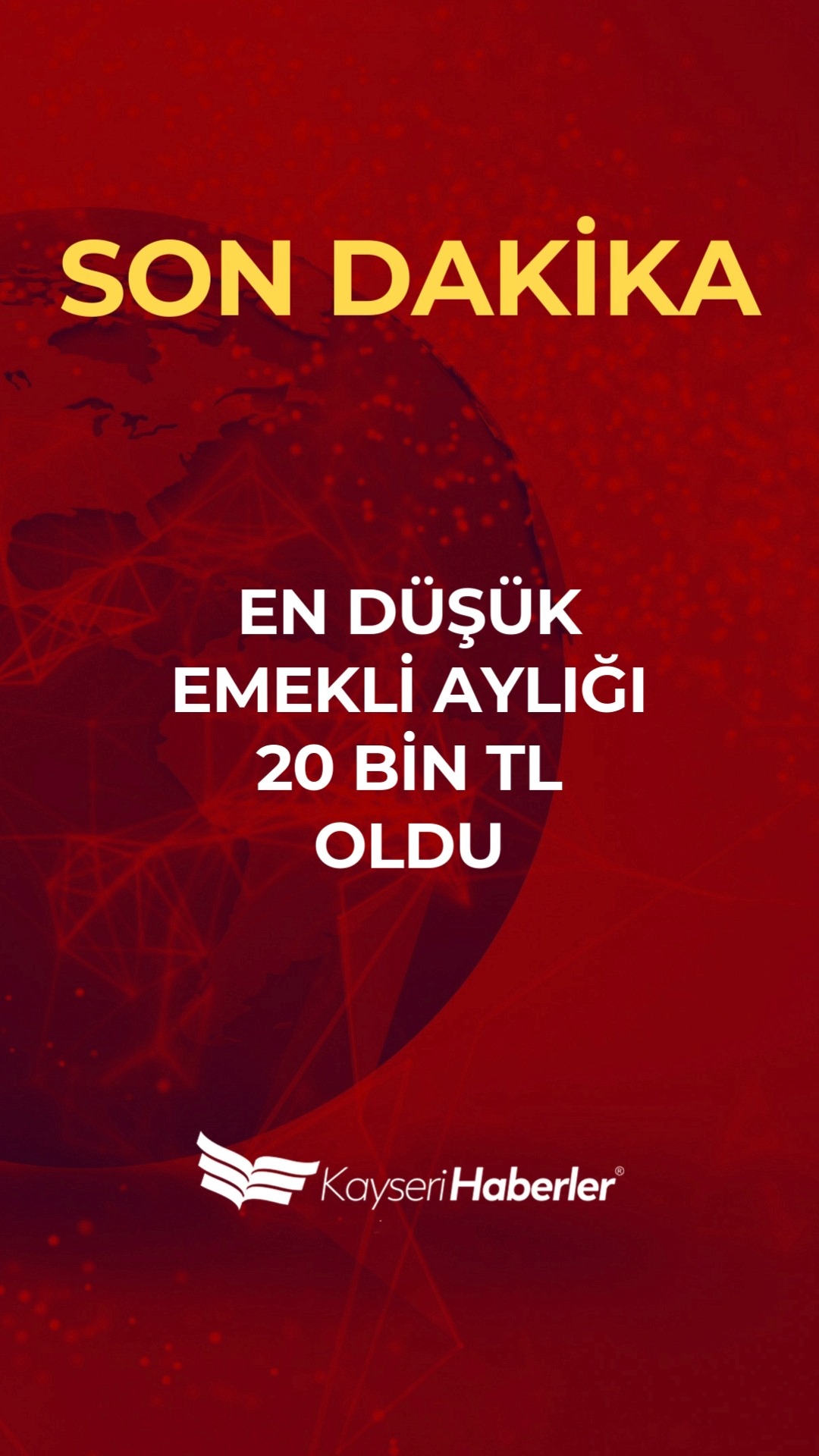En Düşük Emekli Maaşı 20 Bin Liraya Yükseldi
