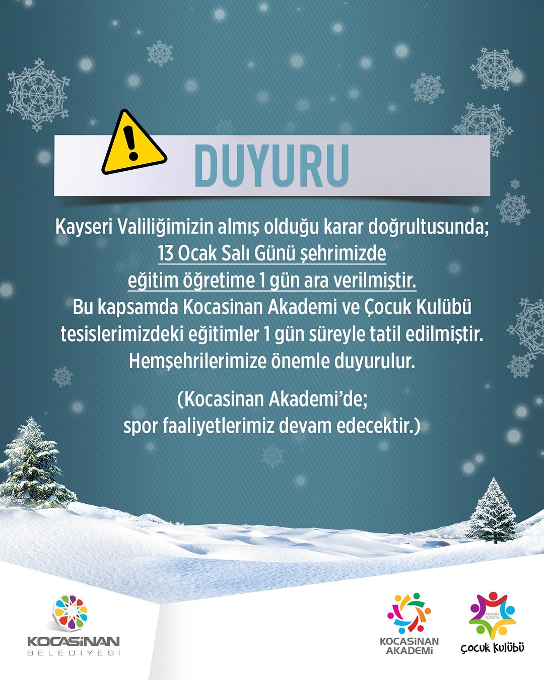 Kayseri'de Eğitime Bir Günlük Ara ve Kocasinan'da Hizmetlerin Durumu