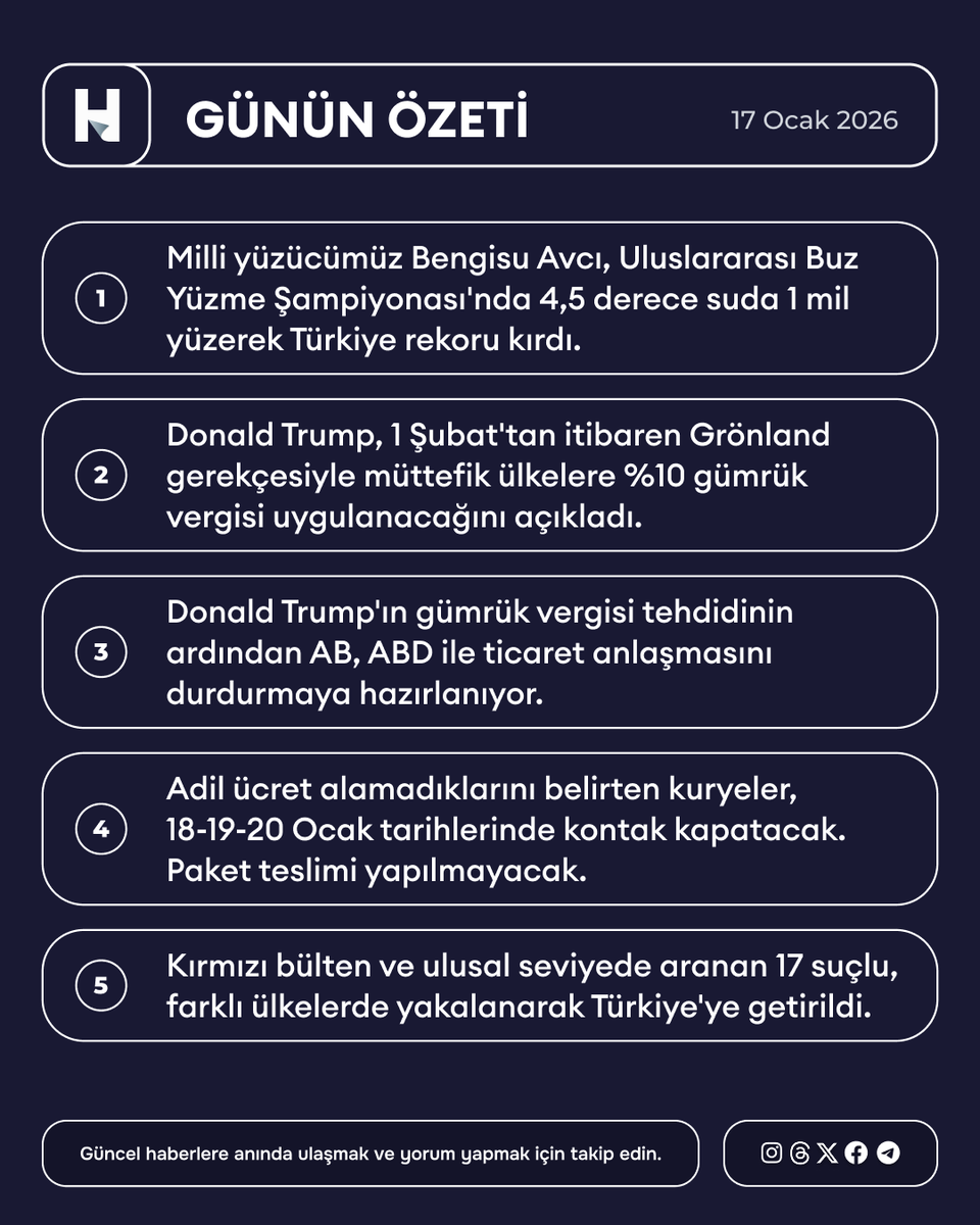 Gündem Özeti: 17 Ocak 2026 Tarihli Öne Çıkan Gelişmeler