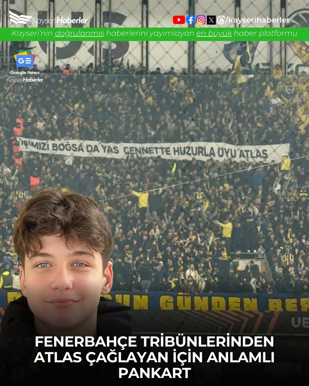 Fenerbahçe Taraftarları, Atlas Çağlayan'ı Unutmadı