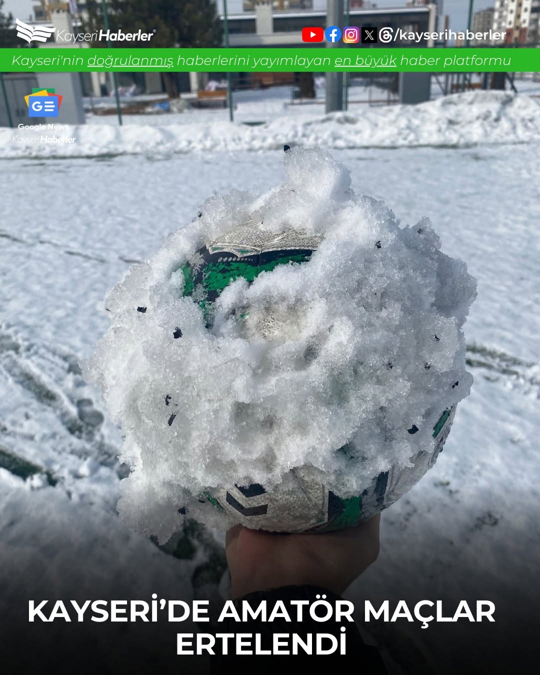 Kayseri'de Kar Yağışı Amatör Müsabakaları Erteledi