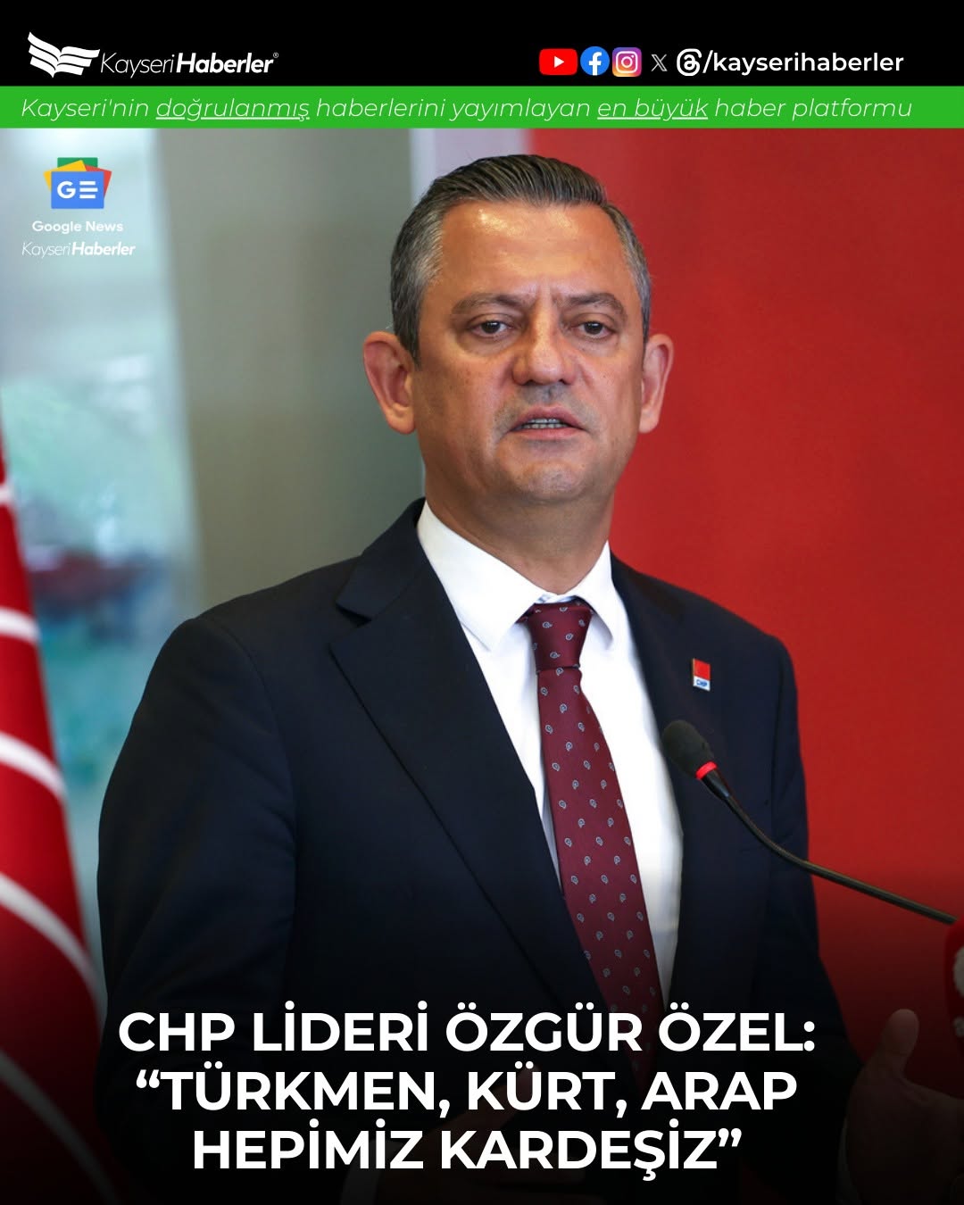 CHP Lideri Özgür Özel'den Birlik ve Kardeşlik Vurgusu: Sınırlar Kardeşliği Ayıramaz