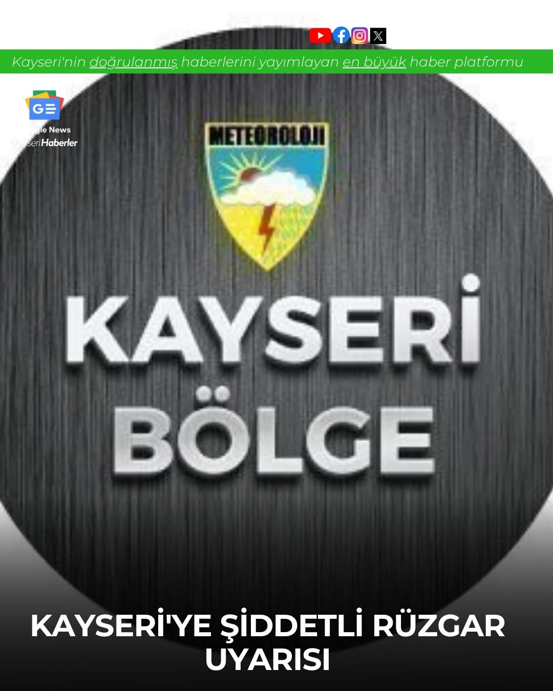 Kayseri ve Çevresi İçin Kuvvetli Fırtına Uyarısı: Rüzgar Hızı 90 km/Saat'e Ulaşabilir