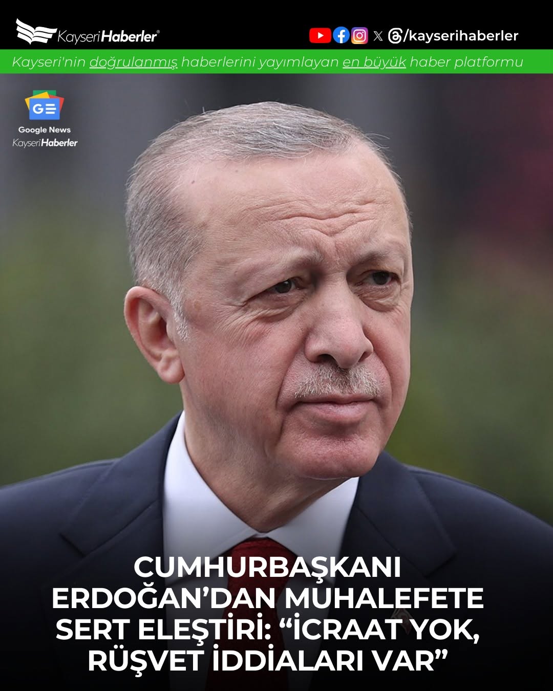 Cumhurbaşkanı Erdoğan'dan Muhalefete Sert Eleştiri: İcraatleri Yok