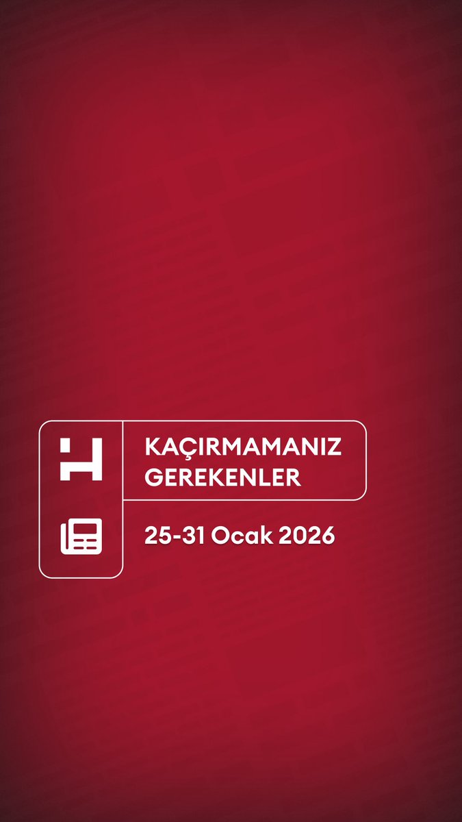 31 Ocak Haftası Önemli Haberler: Bu Haftanın Gündemi