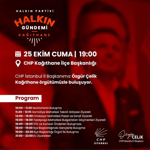 CHP İstanbul İl Başkanı Özgür Çelik, 