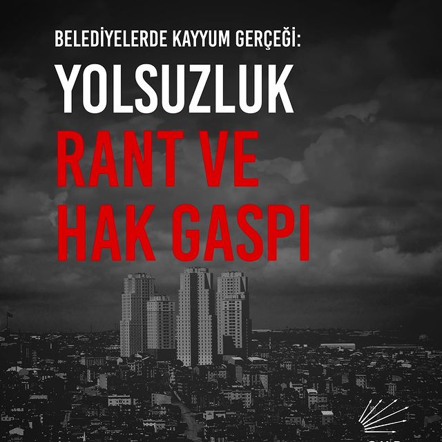 Belediyelerde Kayyum Gerçeği: Yolsuzluk, Rant ve Hak Gaspı