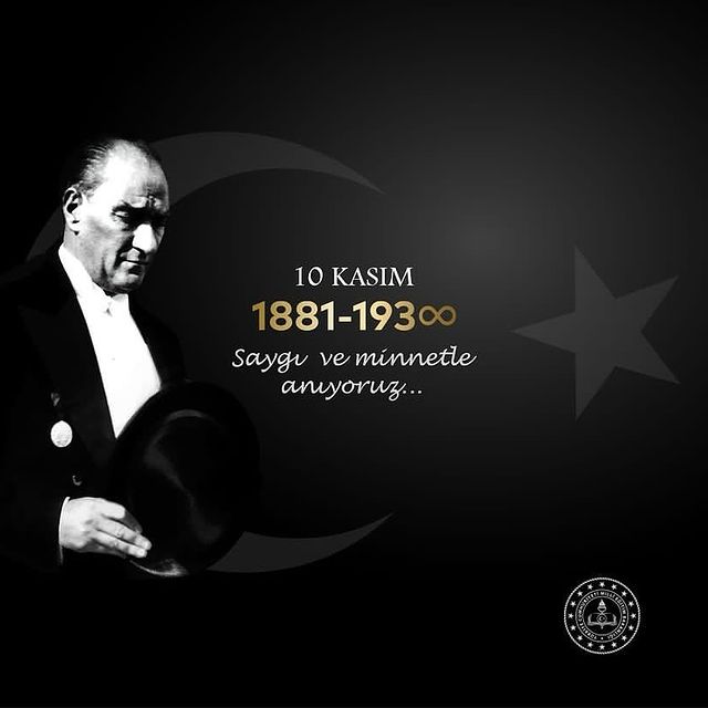 Cumhuriyetimizin Kurucusu Atatürk'ün Anma Günü