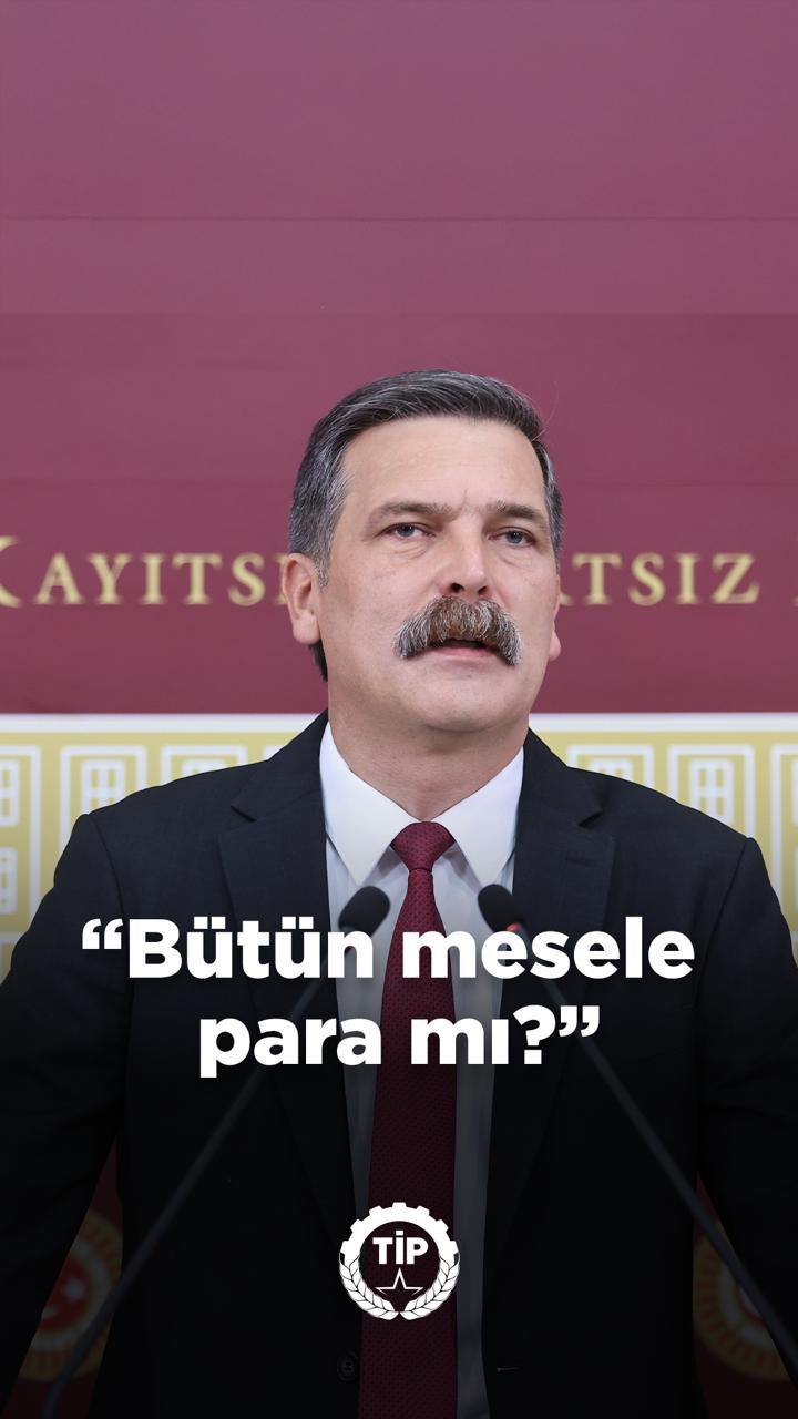 Türkiye İşçi Partisi Genel Başkanı Erkan Baş, AKP'li Milletvekillerinin Sorumsuz Açıklamalarına Tepki Gösterdi