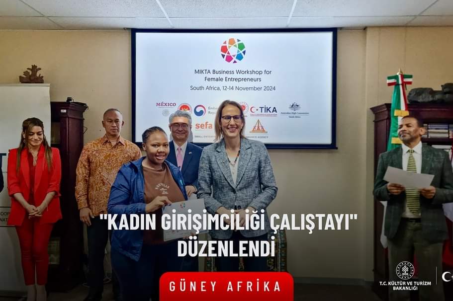 TİKA ve MIKTA, Güney Afrika'da Kadın Girişimciliğini Destekliyor