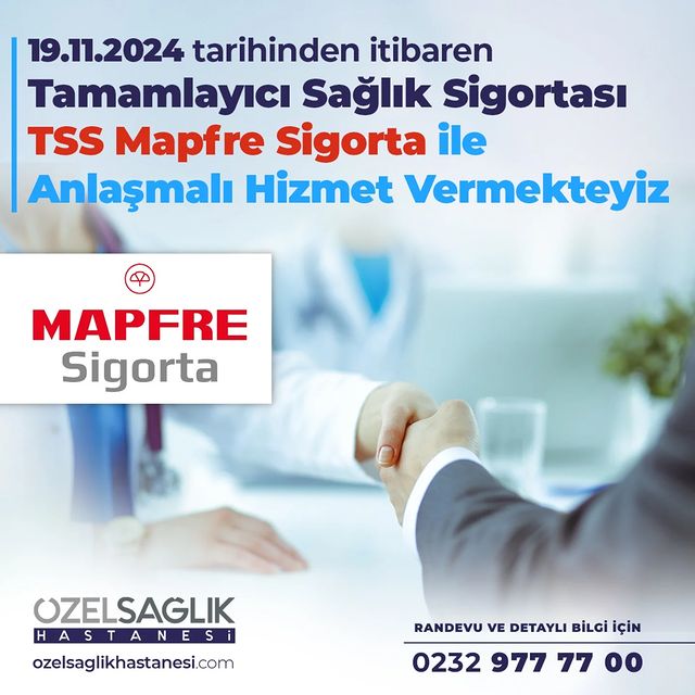 Özel Sağlık Hastanesi, Mapfre Sigorta ile Anlaşmalı Hizmet Vermeye Başlıyor