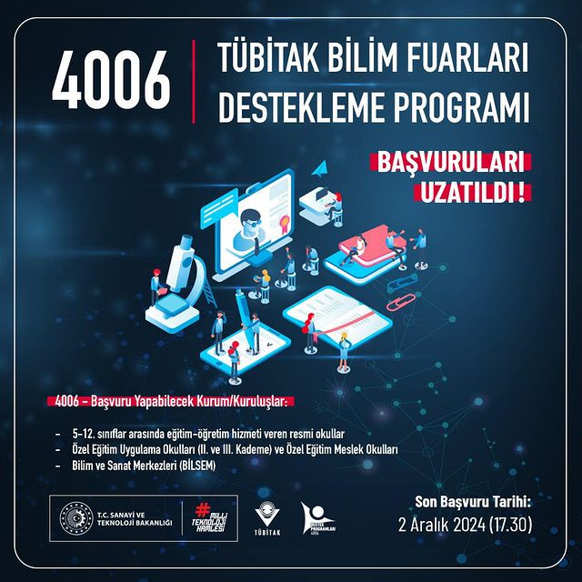 11 Dönem 4006 TÜBİTAK Bilim Fuarları Başvuru Süresi Uzatıldı