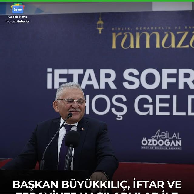 Kayseri Büyükşehir Belediye Başkanı Hacılar'da Vatandaşlarla İftarda Buluştu
