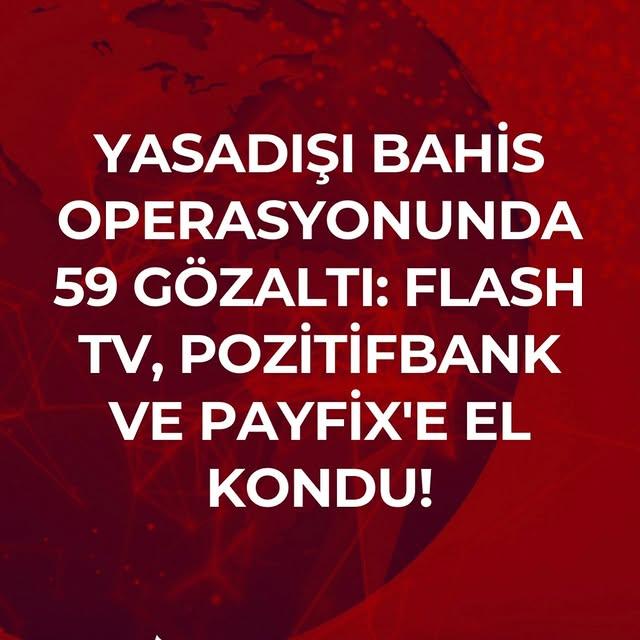 Yasa Dışı Bahis Operasyonu: Banka ve Medya Şirketlerine El Konuldu