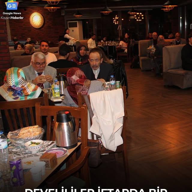 Kayseri'de Develililer İftar Programıyla Bir Araya Geldi