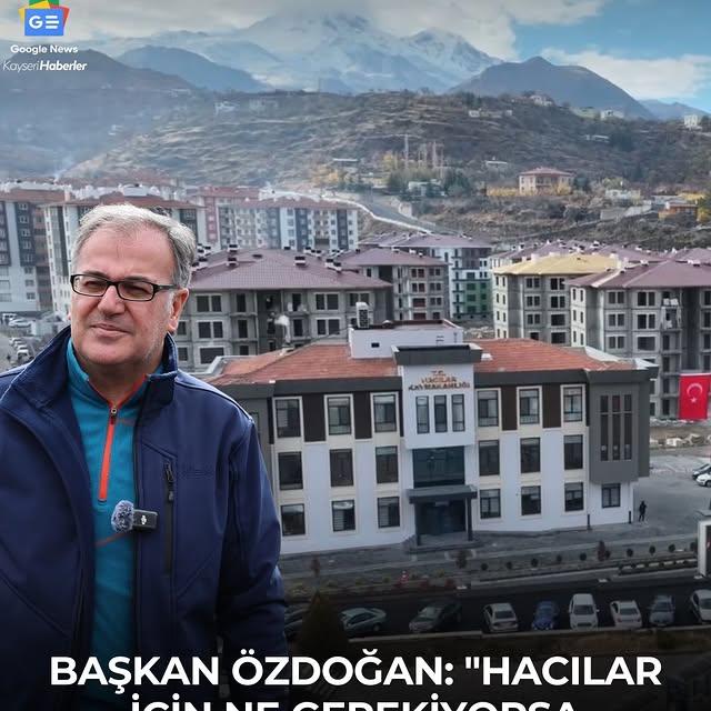 Hacılar'a Rekor Yatırım: 1 Yılda 25 Milyar Lira Değerinde Proje