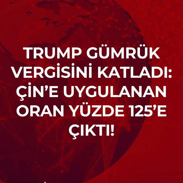 ABD'den Çin'e Yüksek Gümrük Vergisi Uygulaması