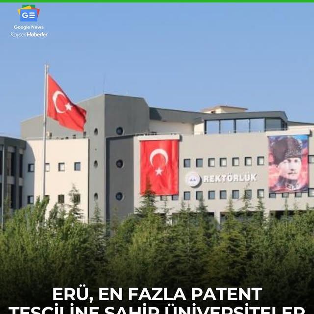 Erciyes Üniversitesi, TÜRKPATENT Raporunda Öne Çıktı