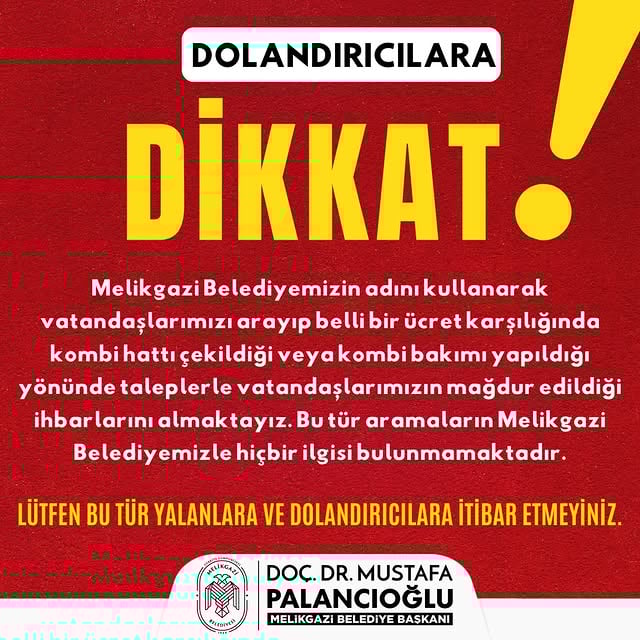 Melikgazi Belediyesi Uyarısı: Kombi Hattı ve Bakım Bahanesiyle Dolandırıcılık Tehdidi