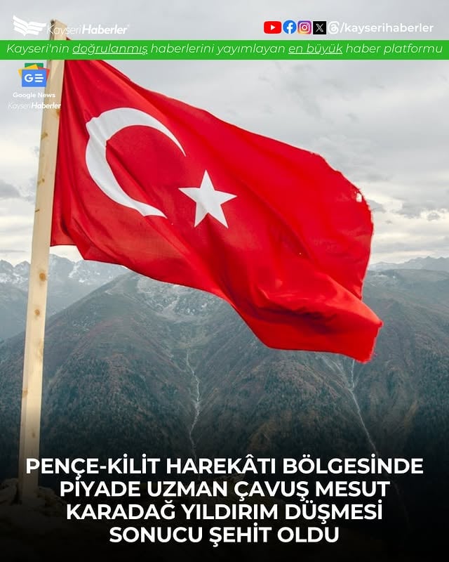 Pençe Kilit Harekatı Bölgesinde Görevli Piyade Uzman Çavuş Yıldırım Düşmesi Sonucu Şehit Oldu