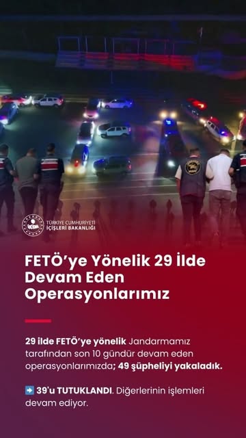 Türkiye'de FETÖ Operasyonu: 29 İlde 49 Şüpheli Yakalandı