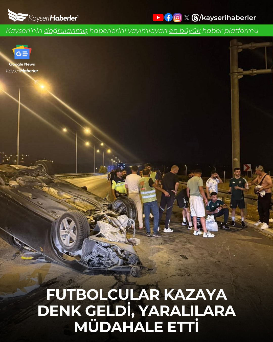 Kayseri Erciyes 38 FK Heyeti Mersin'de Kaza Sonrası Yaralılara Yardım Etti