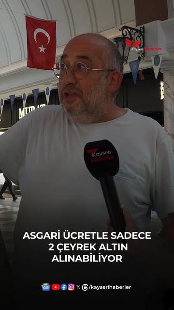 Kayseri'de Asgari Ücretle Alınabilen Çeyrek Altın Sayısı Dikkat Çekiyor