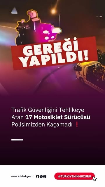 İstanbul'da Trafik Güvenliğini Tehlikeye Atan 17 Motosiklet Sürücüsüne Yasal İşlem