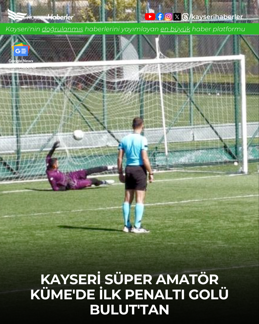 Kayseri Süper Amatör Küme'de Sezonun İlk Penaltı Golü Şekerspor'dan