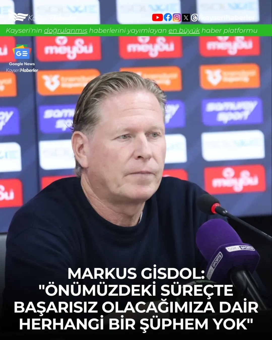 Kayserispor Teknik Direktörü Gisdol: 