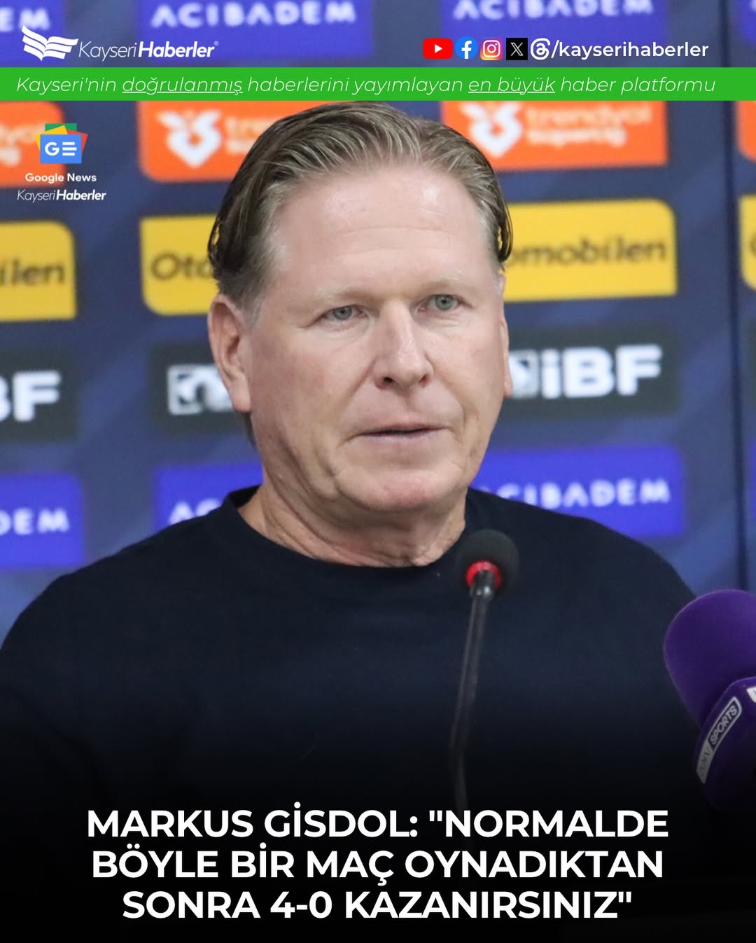 Kayserispor Teknik Direktörü Gisdol: 