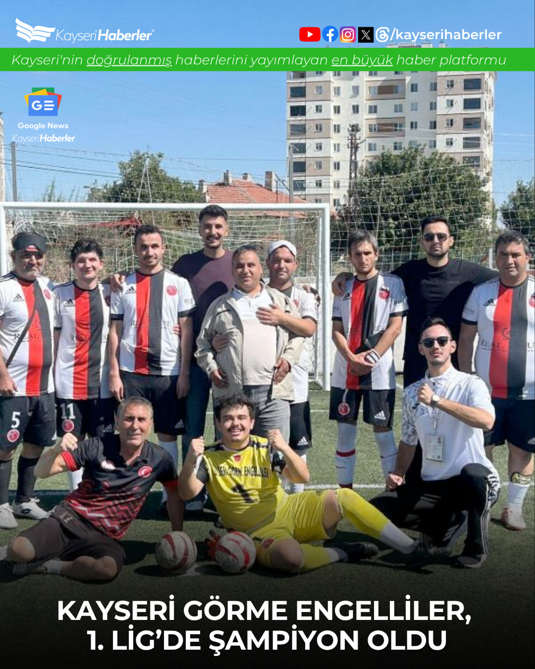 Kayseri Görme Engelliler Spor Kulübü, Görme Engelliler 1. Futbol Ligi'nde Şampiyonluğa Ulaştı