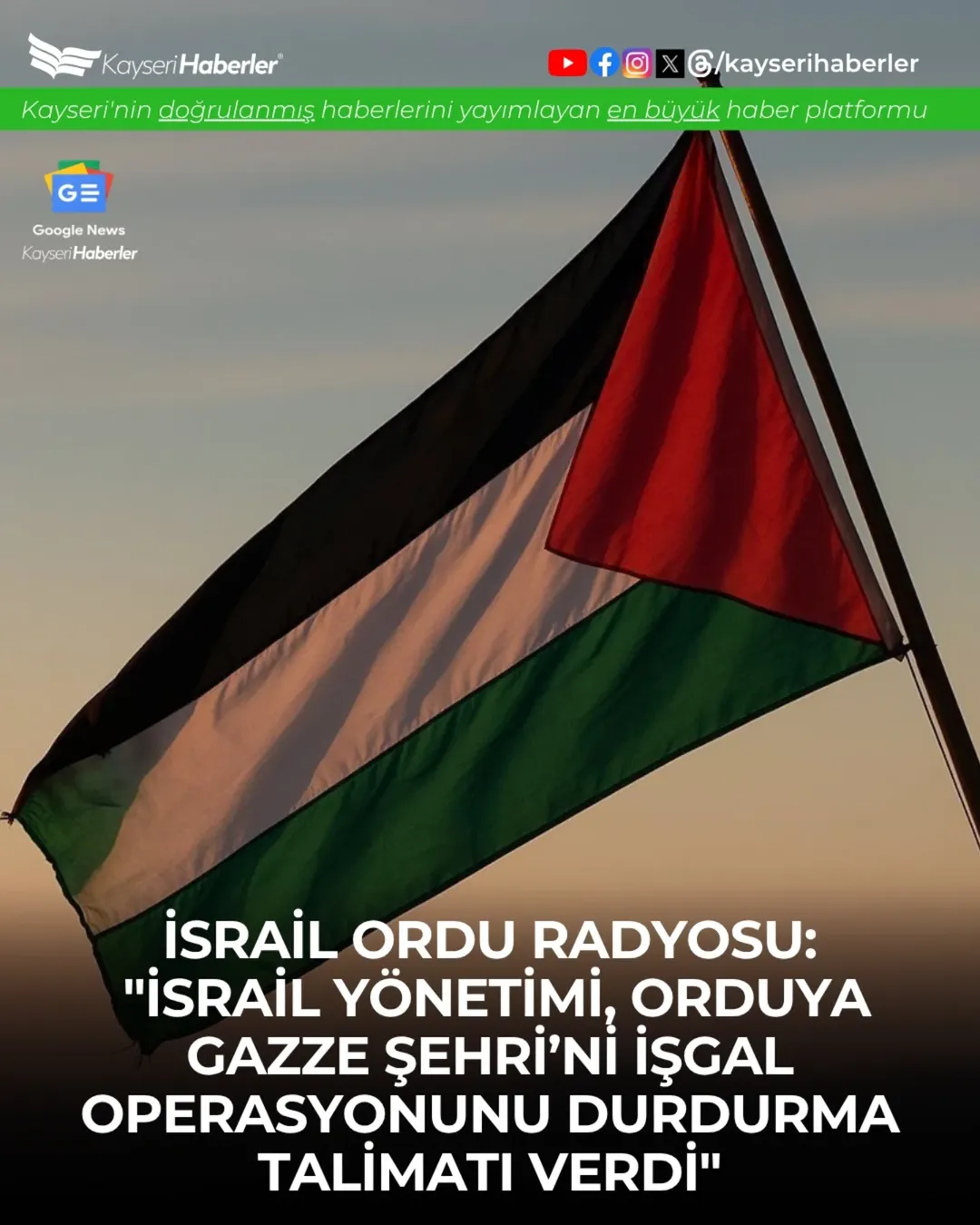 İsrail Yönetimi, Gazze Şehri İşgal Operasyonunu Durdurma Talimatı Verdi