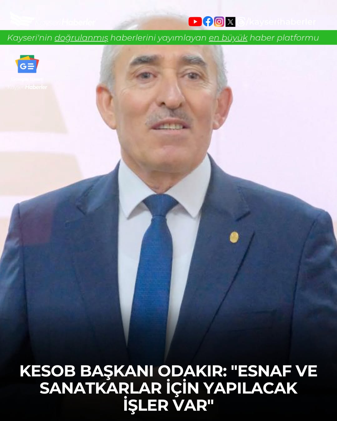 KESOB Başkanı Şeyhi Odakır'dan Seçim, Eğitim ve Yatırım Açıklamaları