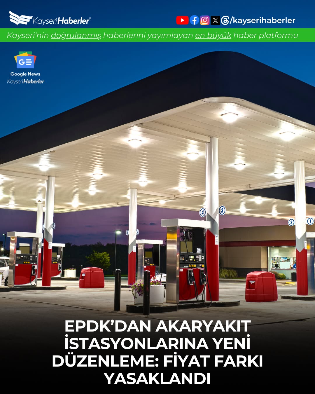 EPDK Akaryakıt İstasyonlarında Fiyat Şeffaflığını Artırıyor: Tüm Panolarda Aynı Fiyat Zorunluluğu