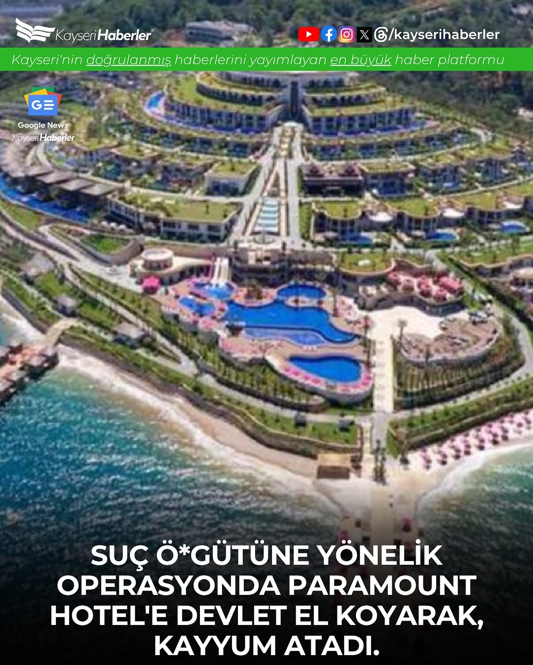 Kayseri'de Paramount Hotel'e Suç Örgütü Operasyonu: Kayyum Atandı