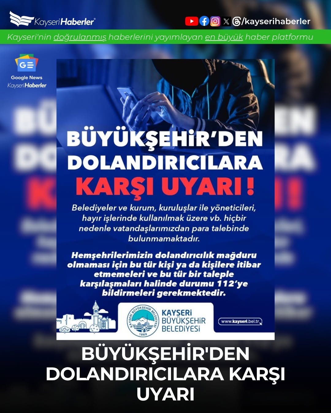 Kayseri'de Belediye Adı Kullanılarak Dolandırıcılık Yapılıyor: Vatandaşlar Uyarıldı