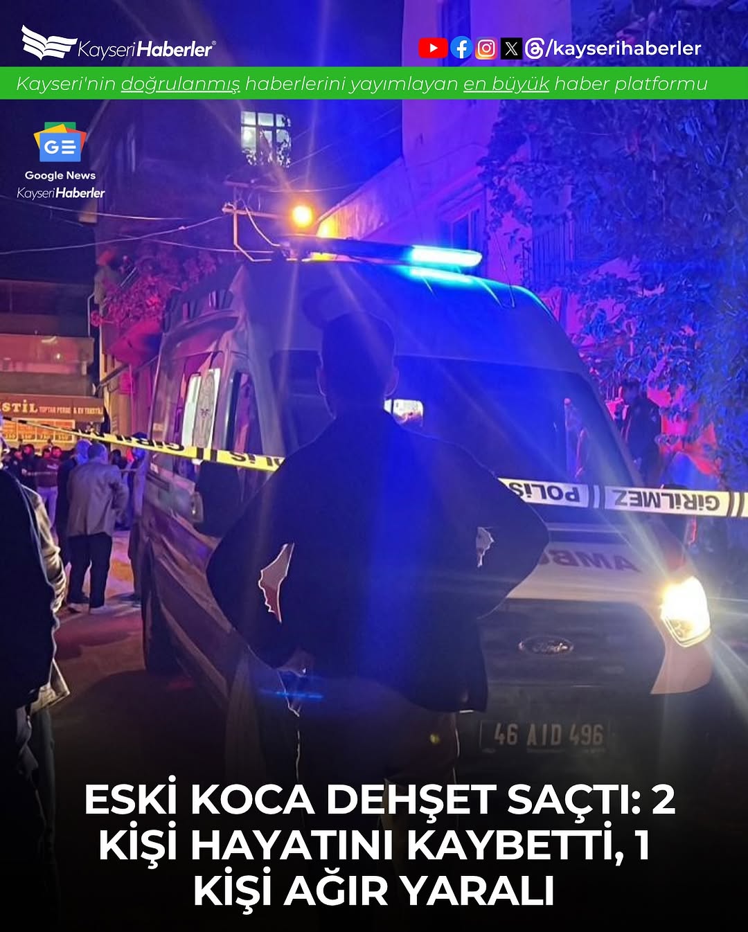 Kayseri'de Silahlı Saldırı: Eski Kayınvalide ve Üvey Kızı Hayatını Kaybetti