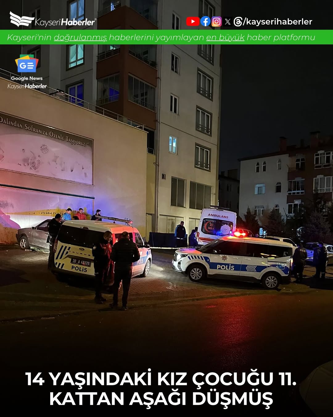 Kayseri'de 14 Yaşındaki Çocuk 11. Kattan Düşerek Hayatını Kaybetti