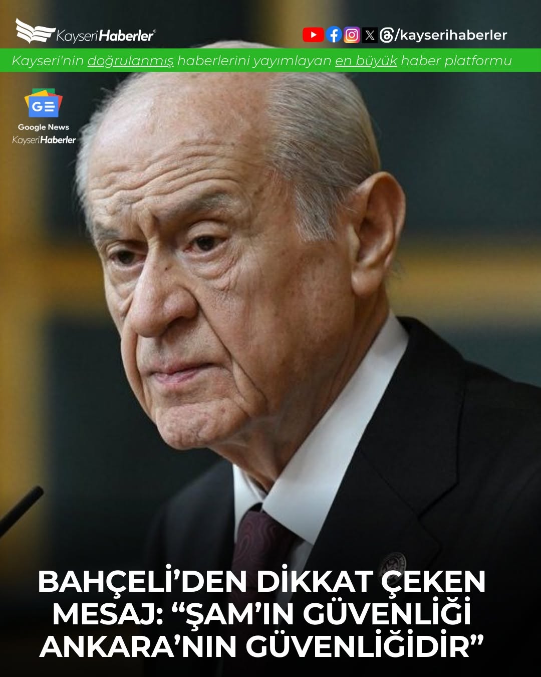 Devlet Bahçeli: Şam'ın Güvenliği Ankara'nın Güvenliğidir