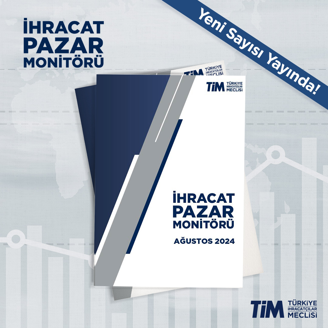 TİM Ağustos Ayı İhracat Verilerini Açıkladı