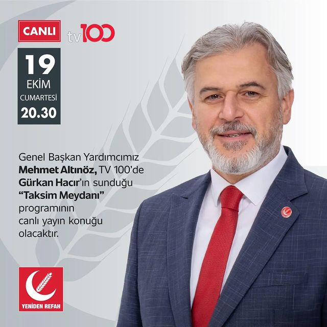 Yeniden Refah Partisi Genel Başkan Yardımcısı Mehmet Altınöz, TV 100'de Taksim Meydanı programına konuk olacak