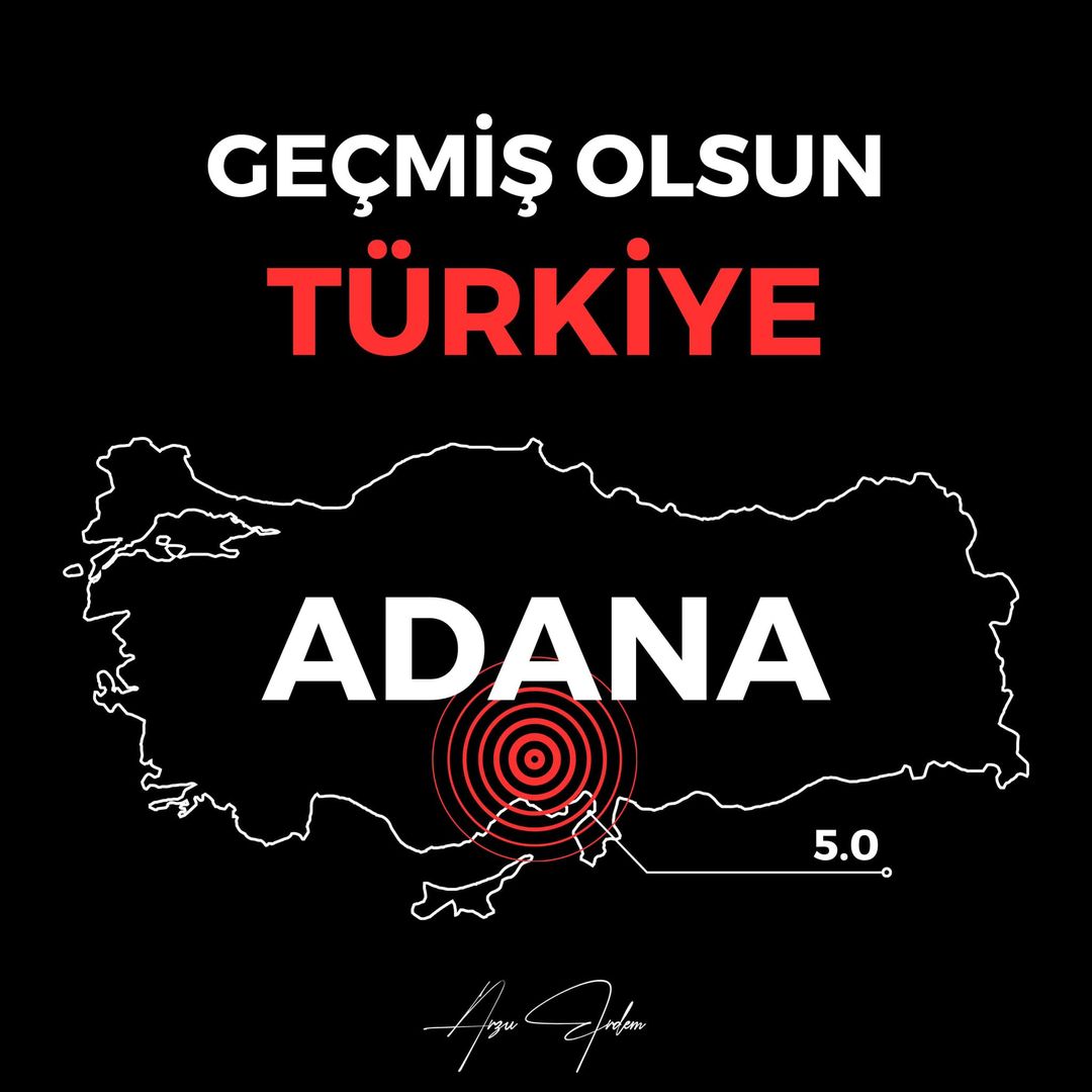 Adana'da Deprem Sonrası Halka Geçmiş Olsun Dilekleri