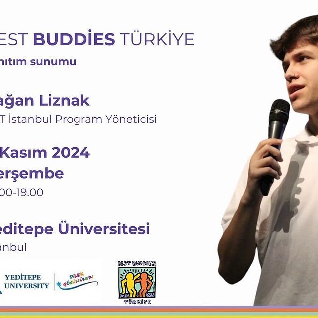 Best Buddies İstanbul Programı'nın Yöneticisi Çağan Liznak, Yeditepe Üniversitesi'nde bir etkinlik gerçekleştirecek