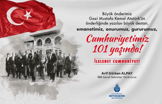 Türkiye Cumhuriyeti'nin 101. Yılı Kutlu Olsun!